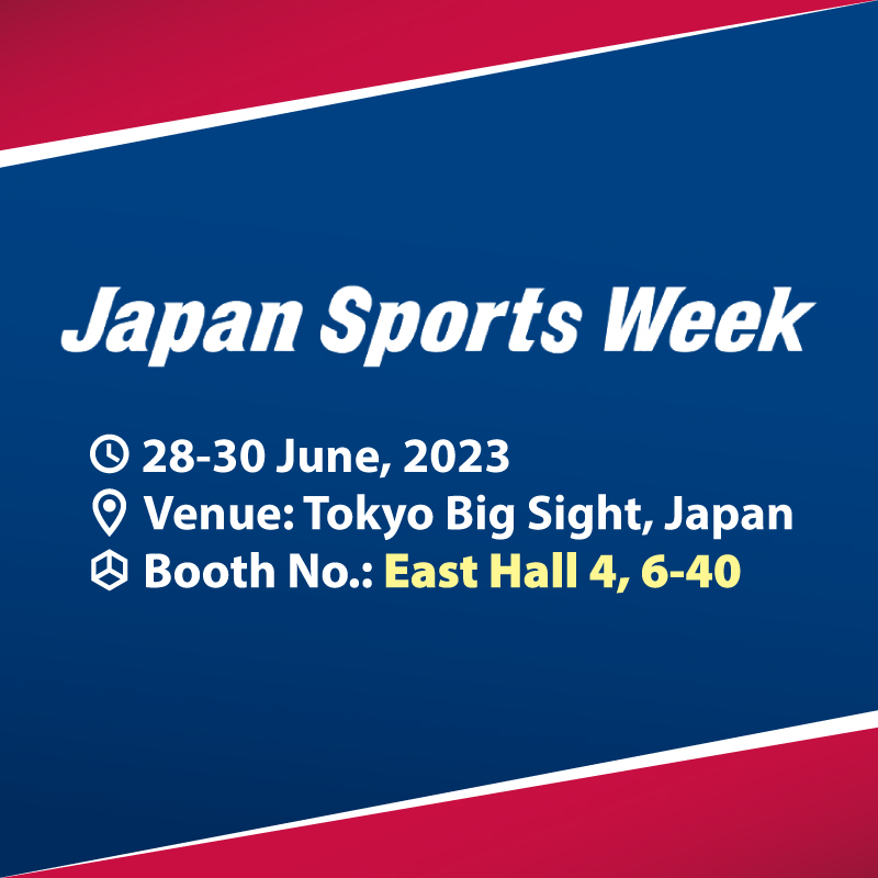 Japan Sports Week 2023, June 28th 30th Pan Taiwan Enterprise Co,. Ltd.
