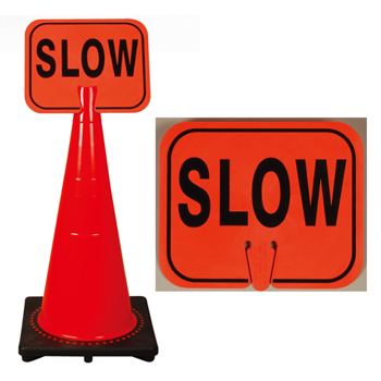 SIGN SLOW